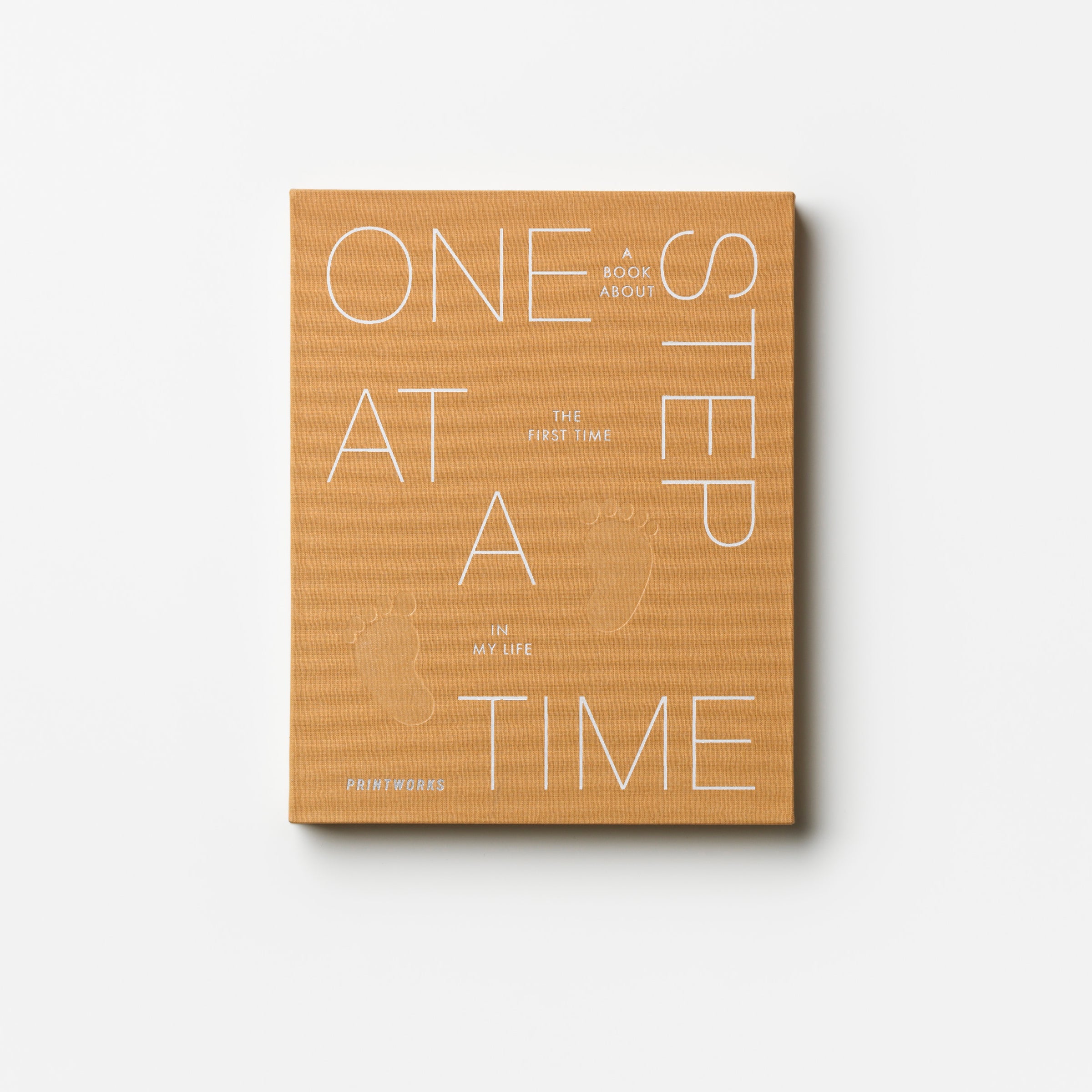 One Step at a Time - First Time in My Life Book